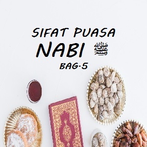 Ilustrasi. Sifat Puasa Nabi Bag.5 - www.elssipeduli.id