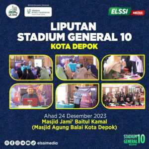 Gambar. eLSSI Sukses Gelar Stadium General Ke-10 Di Kota Depok - www.elssipeduli.id